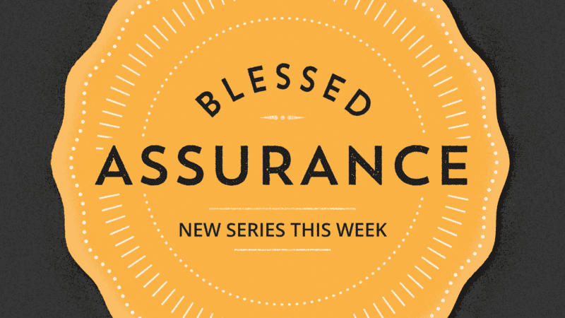 Blessed Assurance - 23 Jan 2022