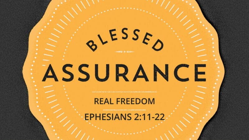 Blessed Assurance - real freedom