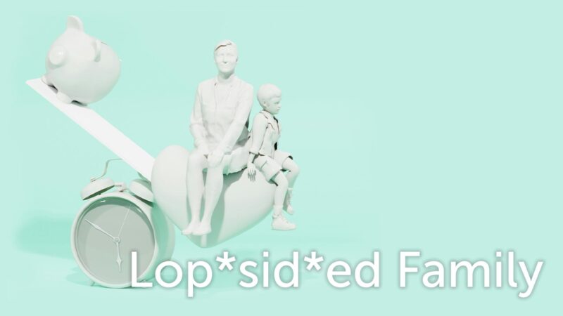 Lopsided Family.